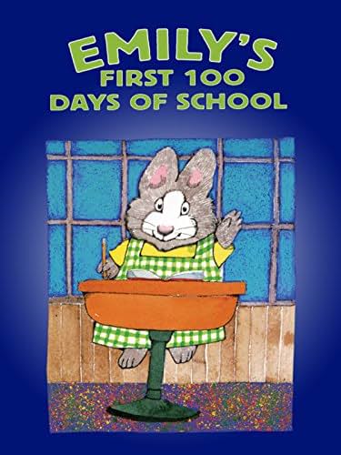     Emily's First 100 Days of School